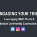 Engaging Your Tribe: Leveraging GMB Posts & Boston Community Connection. Social media icons.